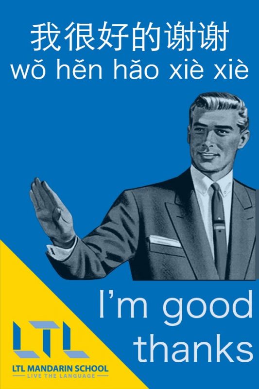 Basic Chinese - I'm good thanks in Chinese