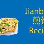 Jianbing 煎饼 Recipe - The Easy 7 Step Guide Thumbnail